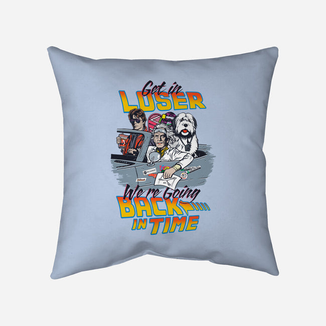 We're Going Back In Time-None-Removable Cover w Insert-Throw Pillow-Arinesart