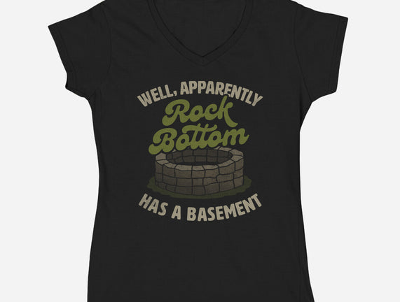 Rock Bottom Has A Basement