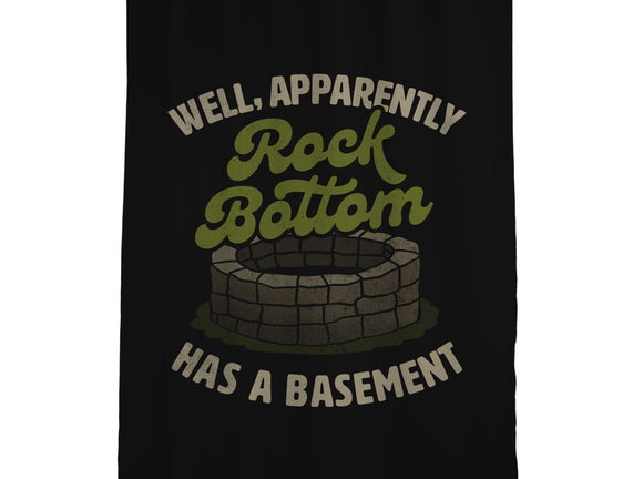 Rock Bottom Has A Basement