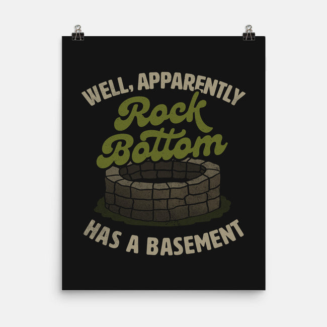 Rock Bottom Has A Basement-None-Matte-Poster-koalastudio