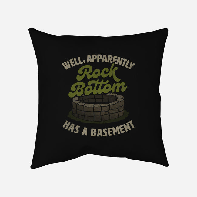 Rock Bottom Has A Basement-None-Removable Cover w Insert-Throw Pillow-koalastudio