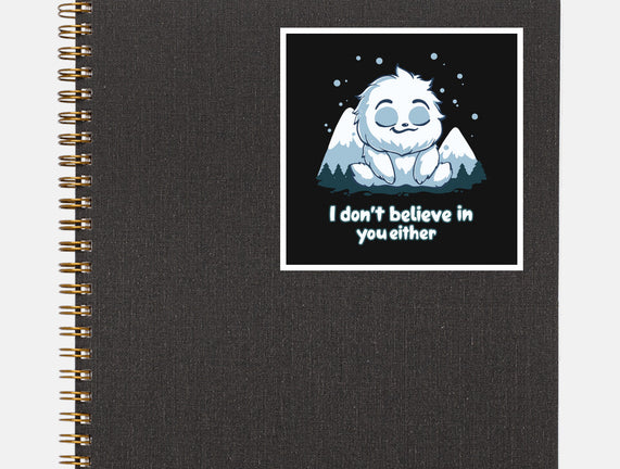 Yeti Doesn't Believe In You