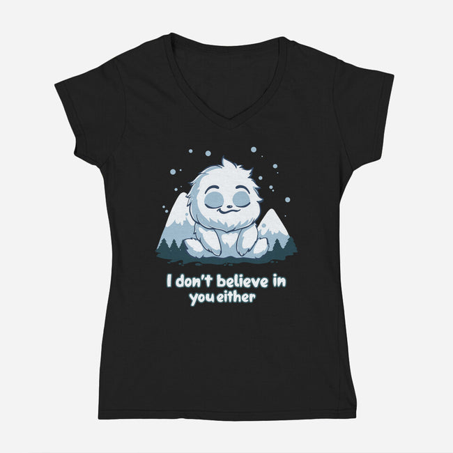 Yeti Doesn't Believe In You-Womens-V-Neck-Tee-Geeky Girlky