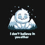 Yeti Doesn't Believe In You-Youth-Basic-Tee-Geeky Girlky