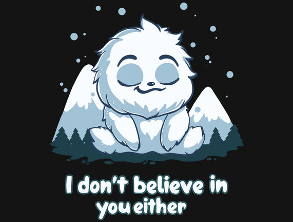 Yeti Doesn't Believe In You