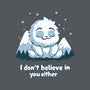 Yeti Doesn't Believe In You-None-Glossy-Sticker-Geeky Girlky