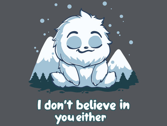 Yeti Doesn't Believe In You