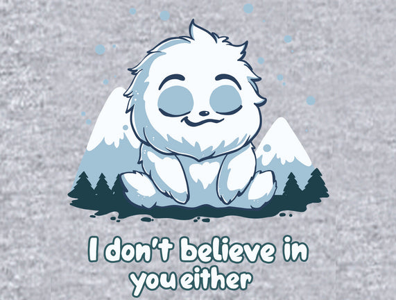 Yeti Doesn't Believe In You