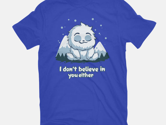 Yeti Doesn't Believe In You