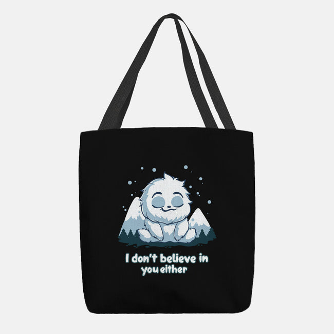 Yeti Doesn't Believe In You-None-Basic Tote-Bag-Geeky Girlky