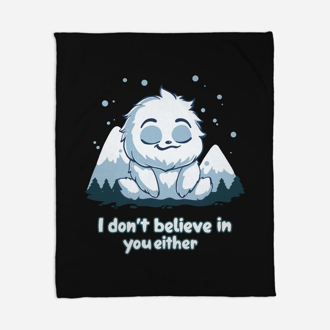 Yeti Doesn't Believe In You-None-Fleece-Blanket-Geeky Girlky