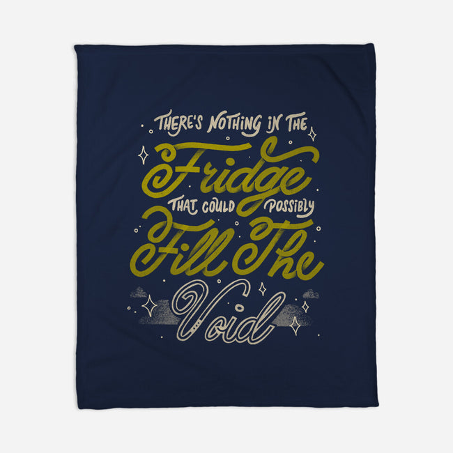 Nothing In The Fridge-None-Fleece-Blanket-tobefonseca