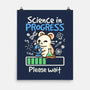 Science In Progress-None-Matte-Poster-NemiMakeit