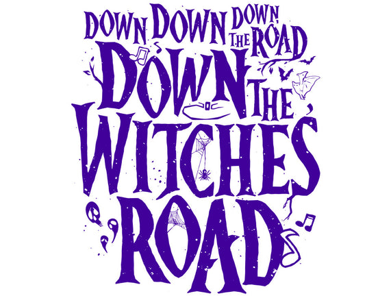 Down The Witches Road