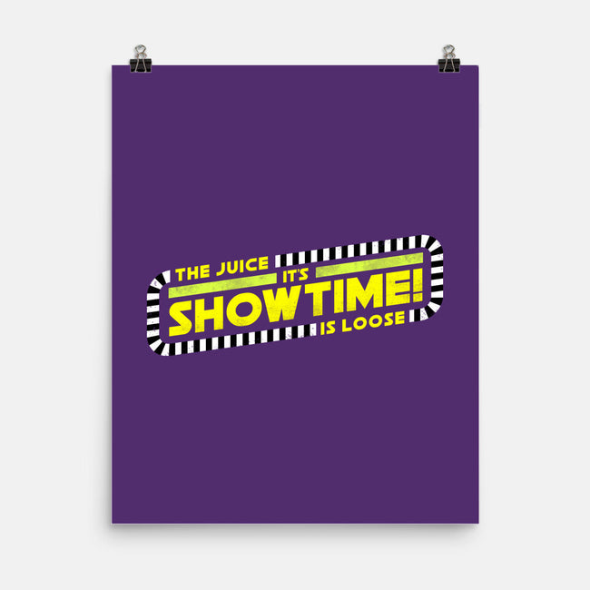 The Juice Is Loose Showtime-None-Matte-Poster-rocketman_art