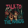 Talk To The Hands-Mens-Basic-Tee-glitchygorilla