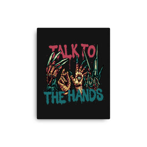 Talk To The Hands