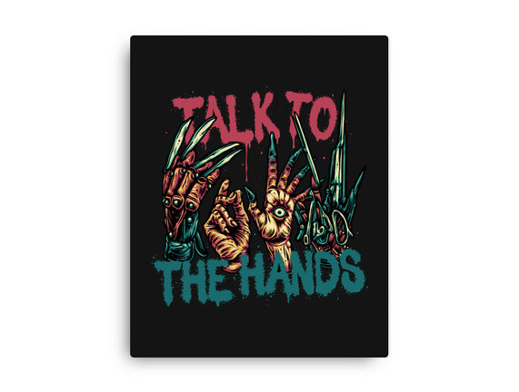 Talk To The Hands