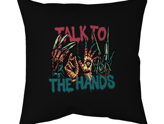 Talk To The Hands