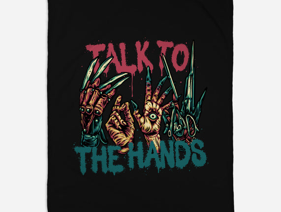 Talk To The Hands