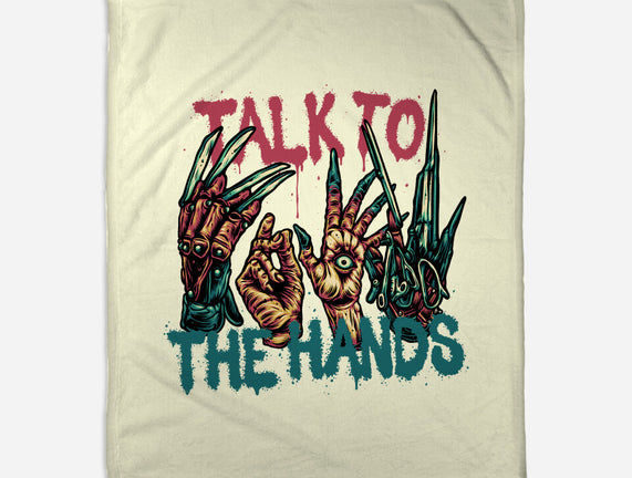 Talk To The Hands