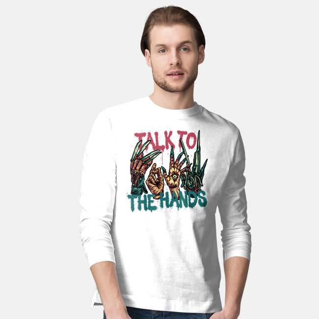 Talk To The Hands-Mens-Long Sleeved-Tee-glitchygorilla