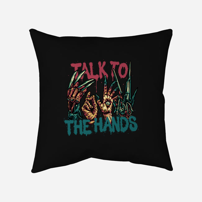 Talk To The Hands-None-Removable Cover w Insert-Throw Pillow-glitchygorilla