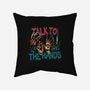 Talk To The Hands-None-Removable Cover w Insert-Throw Pillow-glitchygorilla