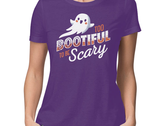 To Bootiful To Be Scary