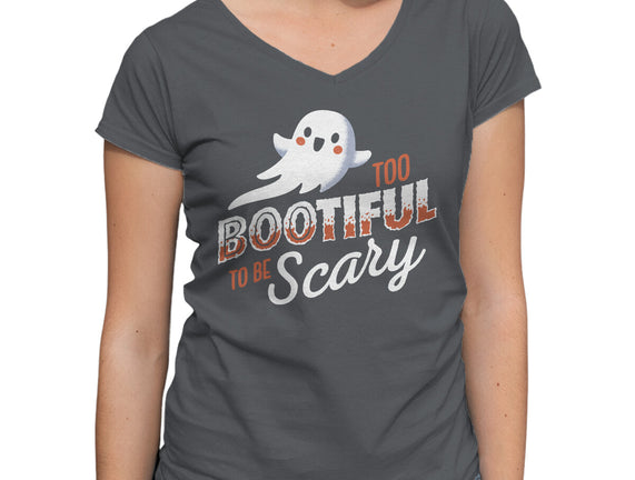 To Bootiful To Be Scary