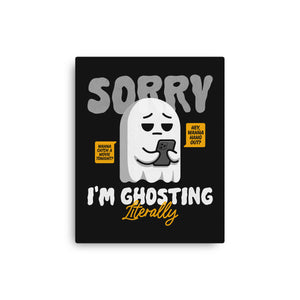 Literally Ghosting You