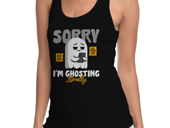 Literally Ghosting You