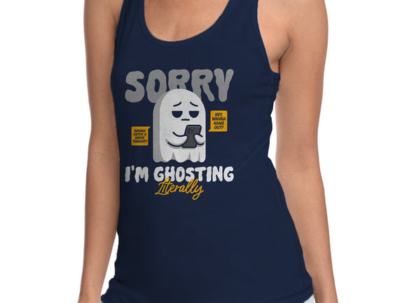 Literally Ghosting You