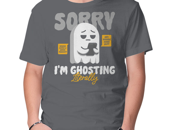 Literally Ghosting You