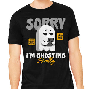 Literally Ghosting You