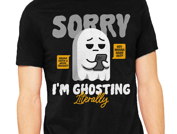 Literally Ghosting You