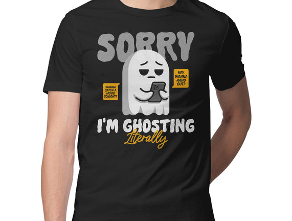 Literally Ghosting You