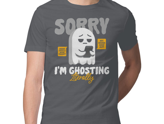 Literally Ghosting You