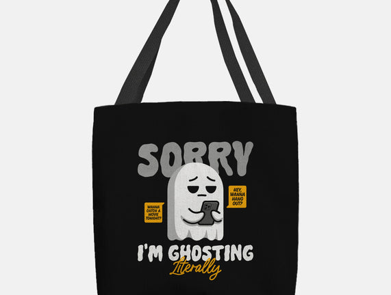 Literally Ghosting You