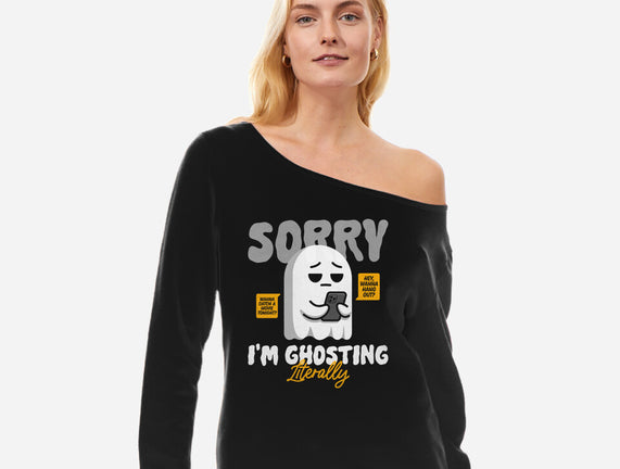 Literally Ghosting You