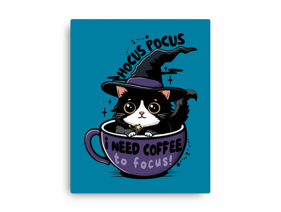 I Need Coffee To Focus