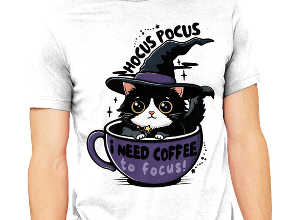 I Need Coffee To Focus