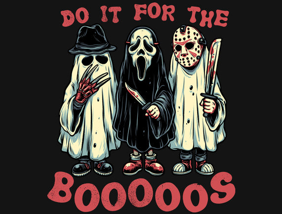 Do It For The Boos