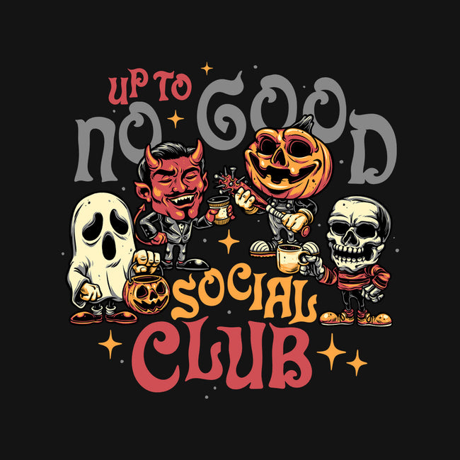 Up To No Good Social Club-None-Matte-Poster-glitchygorilla