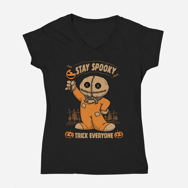 Stay Spooky Trick Everyone-Womens-V-Neck-Tee-pigboom