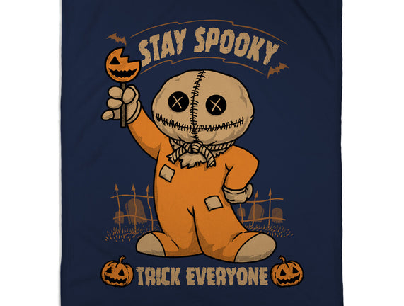 Stay Spooky Trick Everyone