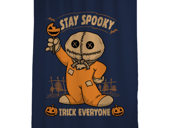 Stay Spooky Trick Everyone