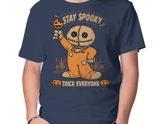 Stay Spooky Trick Everyone