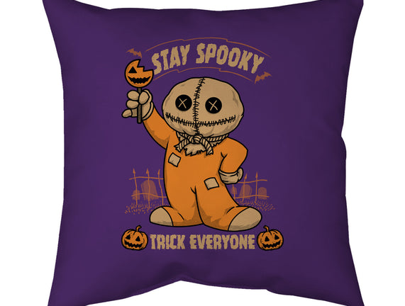 Stay Spooky Trick Everyone