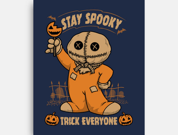 Stay Spooky Trick Everyone